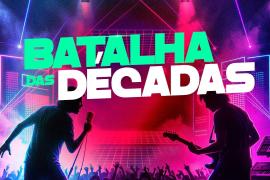 BATALHA DAS DÉCADAS